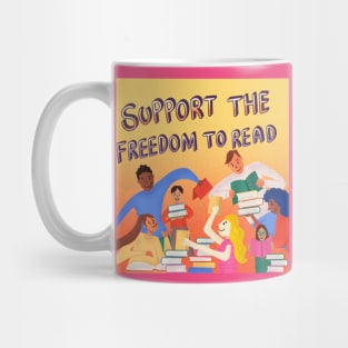 Support The Freedom To Read (No To Book Bans) Mug